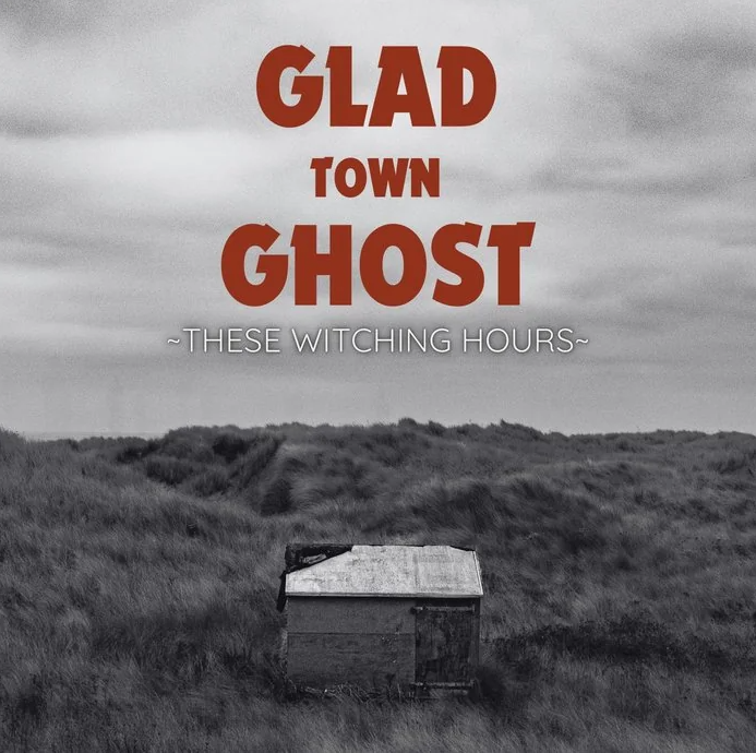 Glad Town Ghost